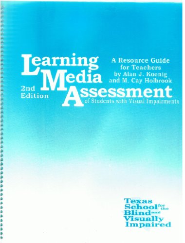 Beispielbild fr Learning Media Assessment of Students With Visual Impairments: A Resource Guide for Teachers zum Verkauf von SecondSale