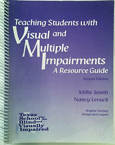 Imagen de archivo de Teaching Students with Visual and Multiple Impairments, A Resource Guide a la venta por HPB-Red