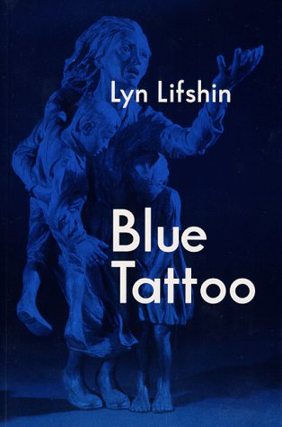 Stock image for Blue Tattoo: Poems of the Holocaust for sale by Anthology Booksellers