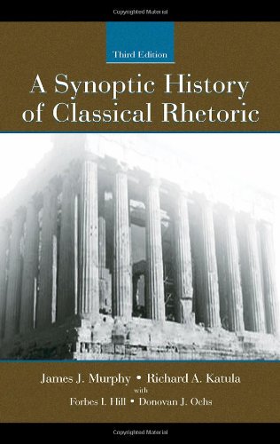 Beispielbild fr A Synoptic History of Classical Rhetoric zum Verkauf von Better World Books