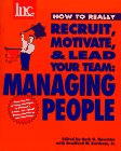 Imagen de archivo de How to Really Recruit, Motivate & Lead Your Team: Managing People a la venta por Wonder Book