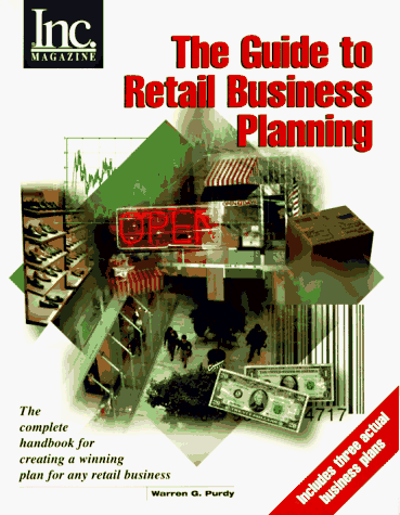 9781880394311: The Guide to Retail Business Planning: The Complete Handbook for Creating a Winning Plan for Any Retail Business