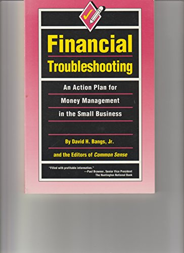 Imagen de archivo de Financial Troubleshooting : An Action Plan for Money Management in the Small Business a la venta por Better World Books: West