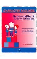 Beispielbild fr Character Builders : Responsibility and Trustworthiness (K-6 Character Education Program) (Character Builders Series No. 1: Building Character in Students) zum Verkauf von ThriftBooks-Dallas