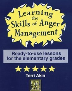 Beispielbild fr Learning the Skills of Anger Management zum Verkauf von Better World Books