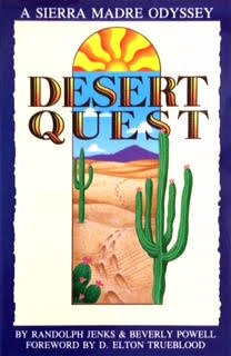 Imagen de archivo de Desert Quest: A Sierra Madre Odyssey a la venta por ThriftBooks-Dallas