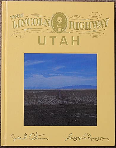 Imagen de archivo de The Lincoln Highway. Volume 4-Utah. a la venta por Orrin Schwab Books