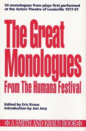 Beispielbild fr The Great Monologues from the Humana Festival zum Verkauf von Better World Books