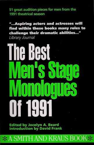 Stock image for Best Men's Stage Monologues of 1991 (The Monologue Audition) for sale by Ergodebooks