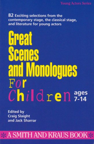 Beispielbild fr Great Scenes and Monologues for Children (Young Actors Series) zum Verkauf von Wonder Book