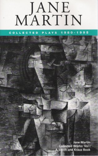 Jane Martin Collected Works Volume I: Collected Plays 1980-1995 - Paper (9781880399200) by Martin, Jane