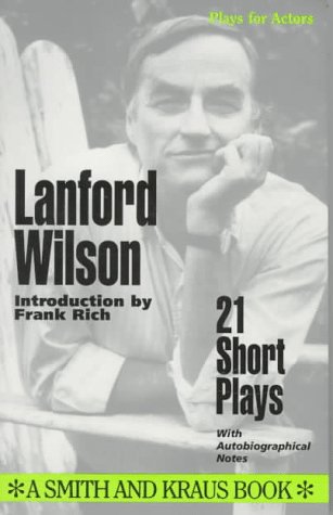 Beispielbild fr Lanford Wilson : 21 Short Plays zum Verkauf von Better World Books