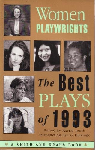 Imagen de archivo de Women Playwrights : The Best Plays of 1993 a la venta por Better World Books