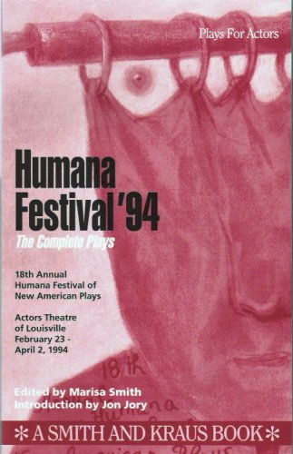Beispielbild fr Humana Festival '94: The Complete Plays zum Verkauf von ThriftBooks-Dallas