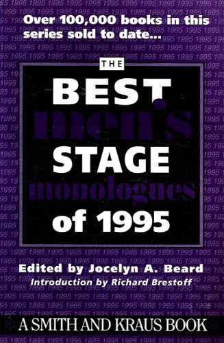 Beispielbild fr The Best Men's Stage Monologues Of 1995 zum Verkauf von Better World Books