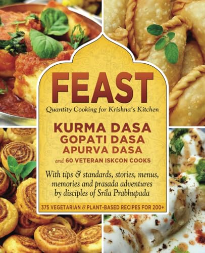 Imagen de archivo de FEAST: Quantity Cooking for Krishna's Kitchen a la venta por Books Unplugged