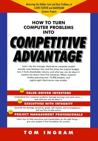 Stock image for How to Turn Computer Problems into Competitive Advantage for sale by Irish Booksellers