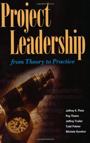 Beispielbild fr Project Leadership: From Theory to Practice zum Verkauf von BooksRun