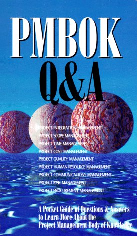 Beispielbild für Pmbok Q&A: A Pocket Guide of Questions & Answers to Learn More about the Project Management Body of Knowledge zum Verkauf von ThriftBooks-Atlanta