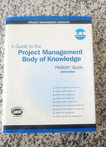 Beispielbild für A Guide to the Project Management Body of Knowledge (PMBOK Guide): 2000 Edition zum Verkauf von Discover Books
