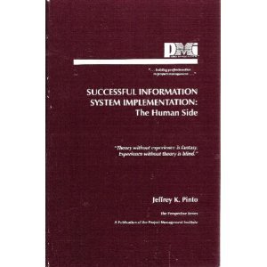 Immagine dell'editore per Successful Information System Implementation: The Human Side Pinto, Jeffrey K. venduto da Librairie Parrsia