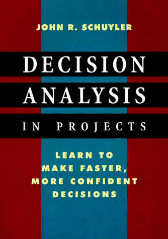 Stock image for Decision Analysis in Projects for sale by Anybook.com