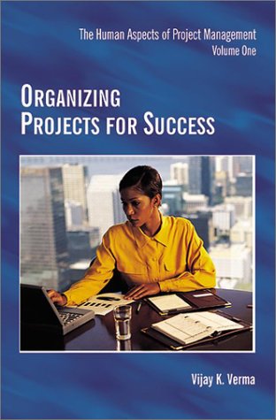 Stock image for Organizing Projects for Success for sale by Better World Books: West