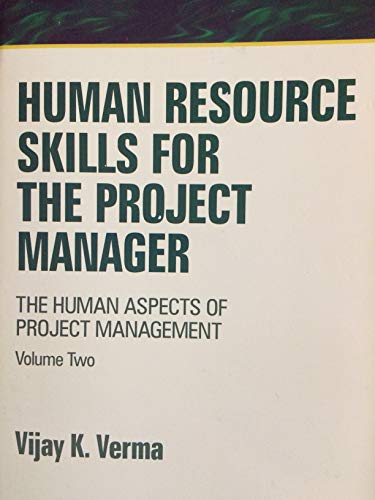 Beispielbild fr Human Resource Skills for the Project Manager: The Human Aspects of Project Management, Volume 2 zum Verkauf von SecondSale