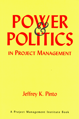 9781880410431: Power and Politics in Project Management