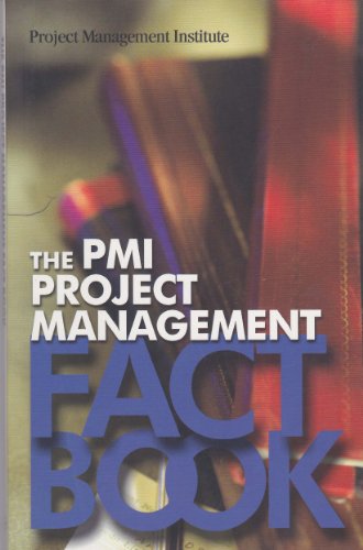 The Pmi Project Management Fact Book (9781880410622) by Project Management Institute