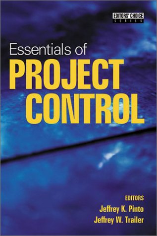 9781880410646: Essentials of Project Control (Editor's Choice S.)