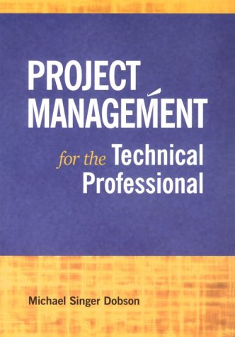 Imagen de archivo de Project Management for the Technical Professional a la venta por BombBooks