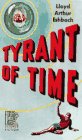 Imagen de archivo de Tyrant of Time (Science fiction) a la venta por Visible Voice Books