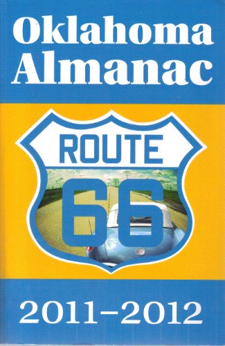 Stock image for Oklahoma Almanac, 2011-2012: Route 66 for sale by Once Upon A Time Books