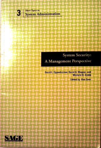 Beispielbild fr System Security: A Management Perspective (SAGE Short Topics in System Administration) zum Verkauf von Wonder Book