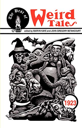 Imagen de archivo de The Best of Weird Tales: 1923 a la venta por Goodwill