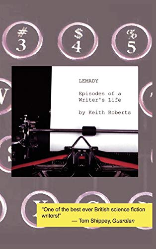 Lemady: Episodes of a Writer's Life (9781880448632) by Roberts, Keith