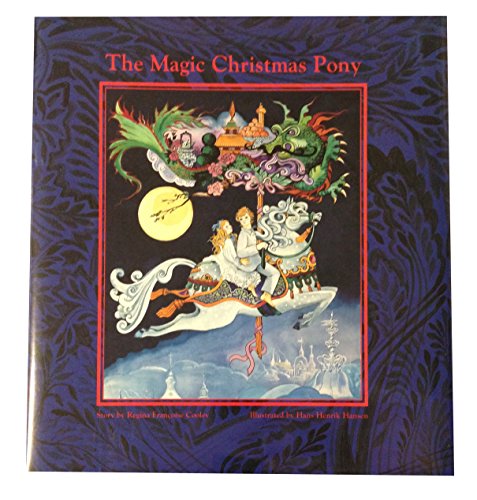 The Magic Christmas Pony (SIGNED)