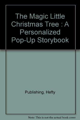 9781880453186: The Magic Little Christmas Tree : A Personalized Pop-Up Storybook