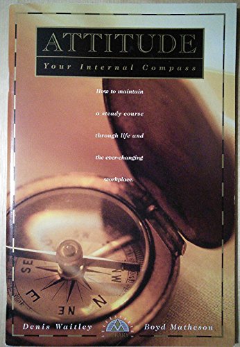Stock image for Attitude : Your Internal Compass for sale by Books-FYI, Inc.