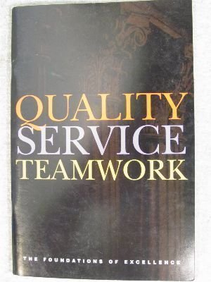 Imagen de archivo de Quality, Service, Teamwork : The Foundations of Excellence (Successories "The Power of One" Library) a la venta por Jenson Books Inc