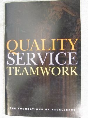 9781880461464: Title: Quality Service Teamwork The Foundations of Excel