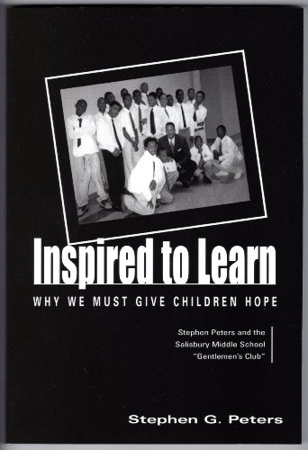 Beispielbild fr Inspired to Learn : Why We Must Give Children Hope zum Verkauf von Better World Books
