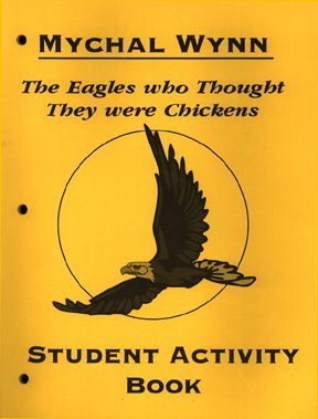 Beispielbild fr The Eagles Who Thought They Were Chickens : Student Activity Book zum Verkauf von Better World Books