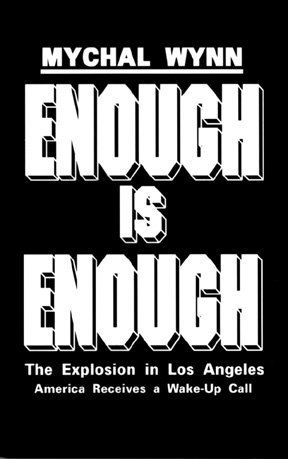 Beispielbild fr Enough Is Enough: The Explosion in Los Angeles : America Receives zum Verkauf von Hawking Books