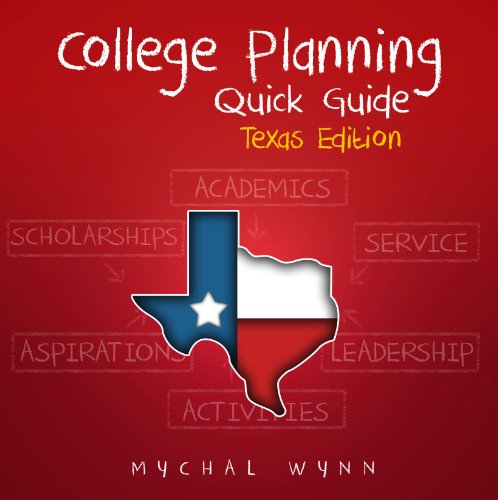 Imagen de archivo de College Planning Quick Guide: Texas Edition a la venta por Half Price Books Inc.