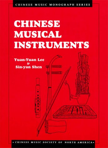9781880464038: Chinese Musical Instruments (Chinese Music Monograph Series)