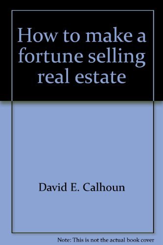 Stock image for How to make a fortune selling real estate for sale by arcfoundationthriftstore