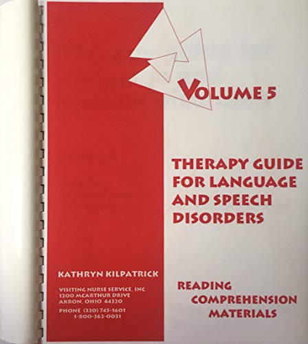 9781880504055: Therapy Guide for Language and Speech Disorders, Vol. 5: Reading Comprehension Materials