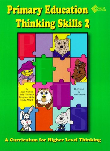 Primary Education Thinking Skills 2 (9781880505373) by Margaret Wolfe; Jody Nichols; Sally Thomson; Dodie Merritt